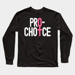 Pro Choice Long Sleeve T-Shirt